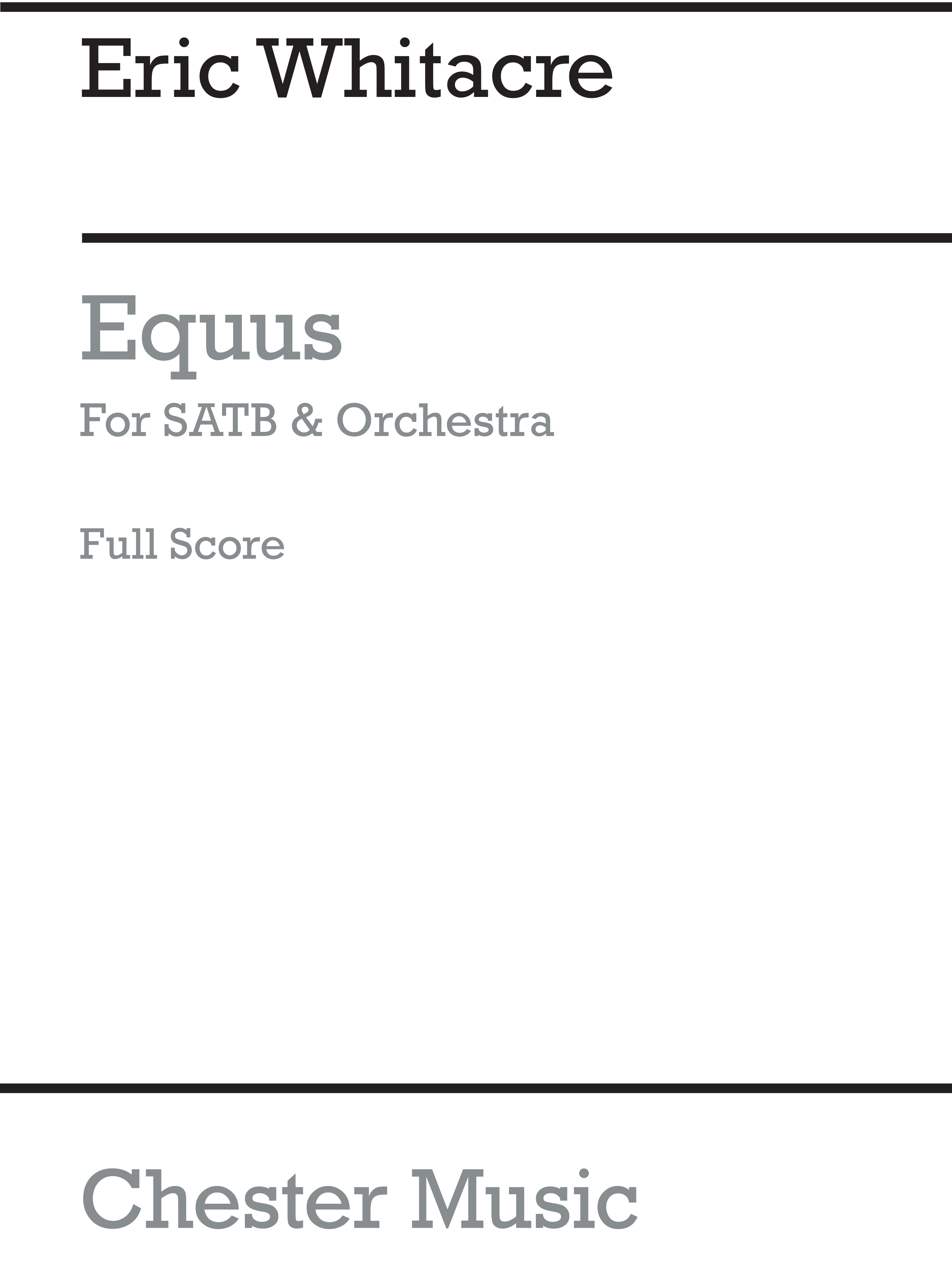 Eric Whitacre: Equus (Full Score): SATB: Score