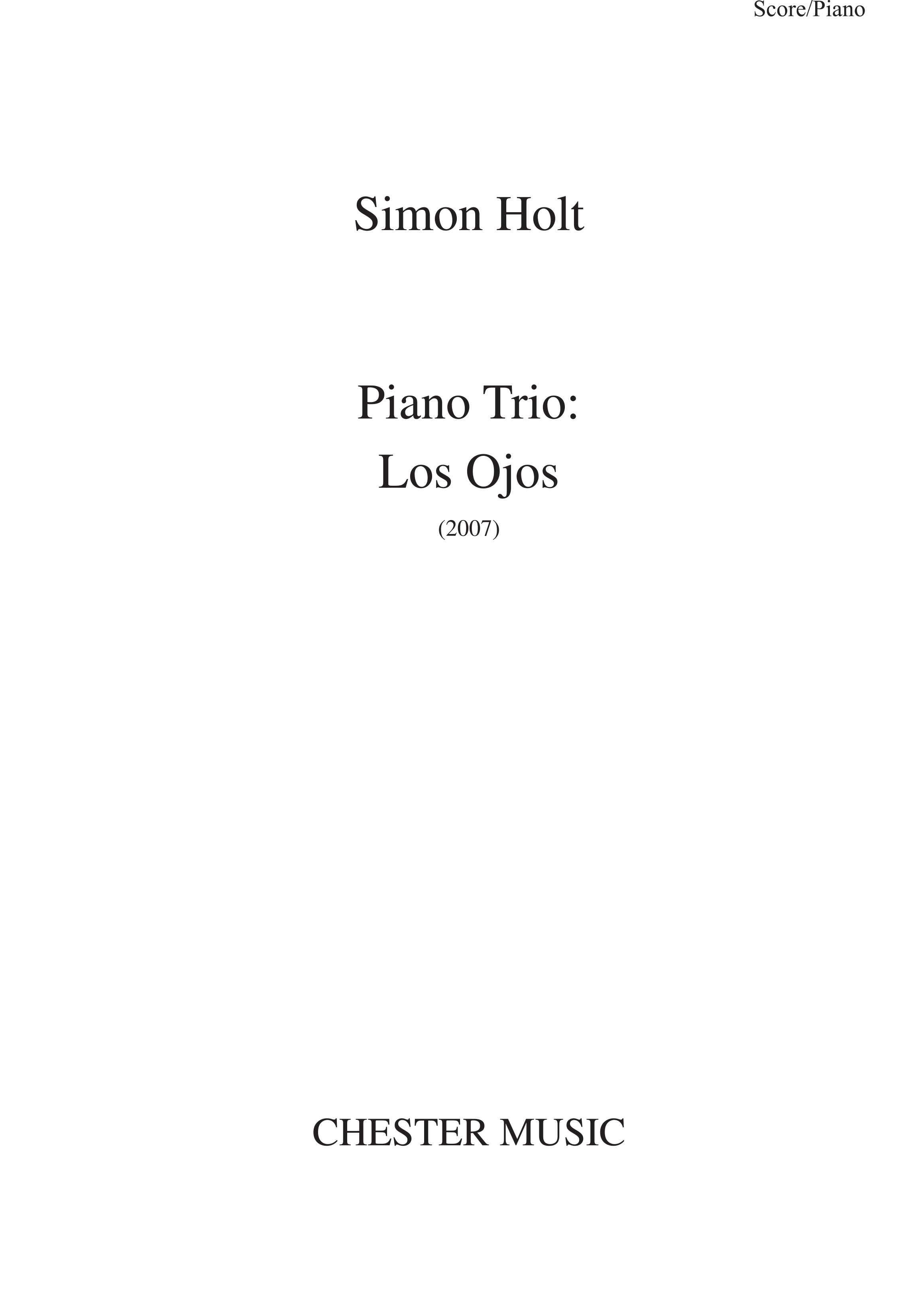 Simon Holt: Piano Trio - Los Ojos: Chamber Ensemble: Score and Parts