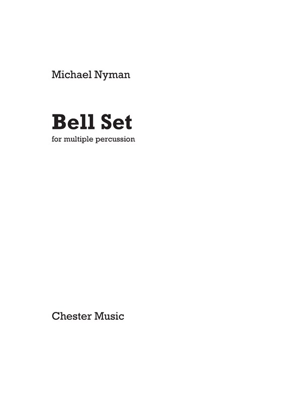 Michael Nyman: Bell Set for Multiple Percussion: Percussion: Parts