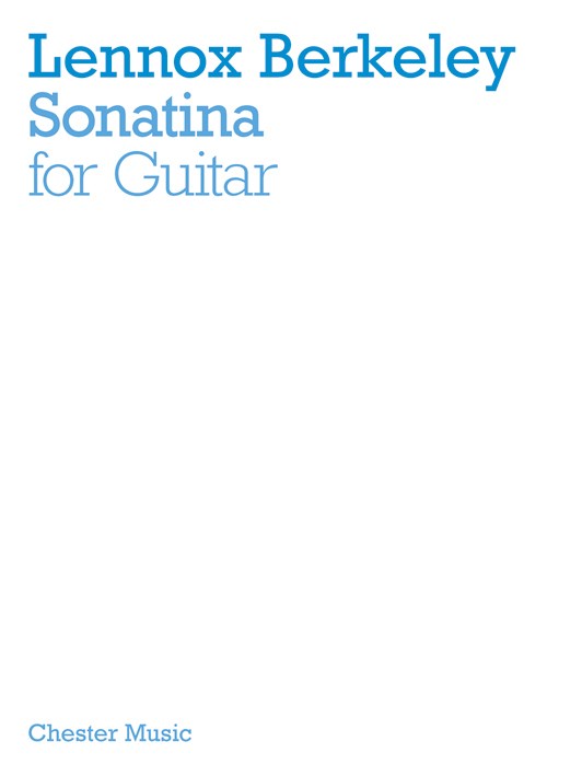 Julian Bream Lennox Berkeley: Sonatina For Guitar (Revised 2012): Guitar: