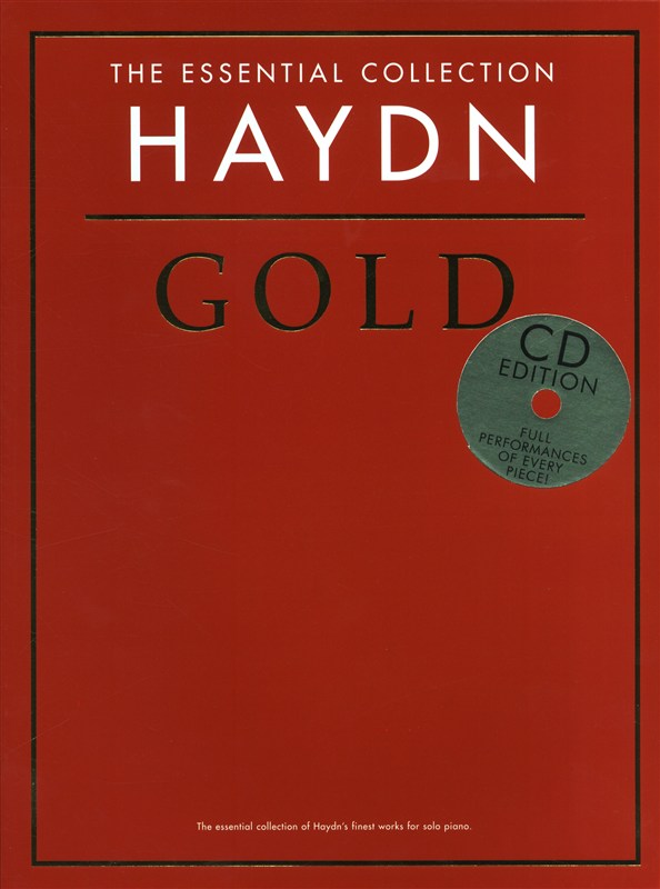 Franz Joseph Haydn: The Essential Collection: Haydn Gold (CD Edition): Piano: