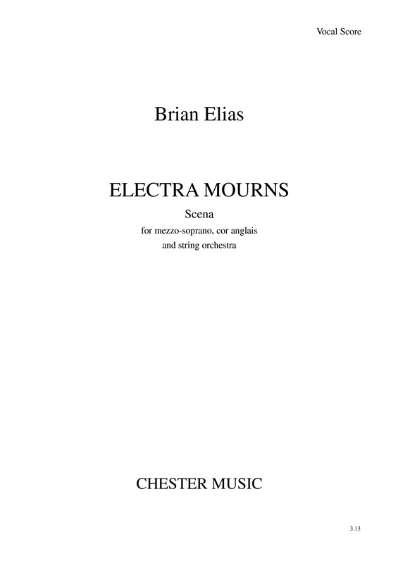 Brian Elias: Electra Mourns: Mezzo-Soprano: Vocal Score