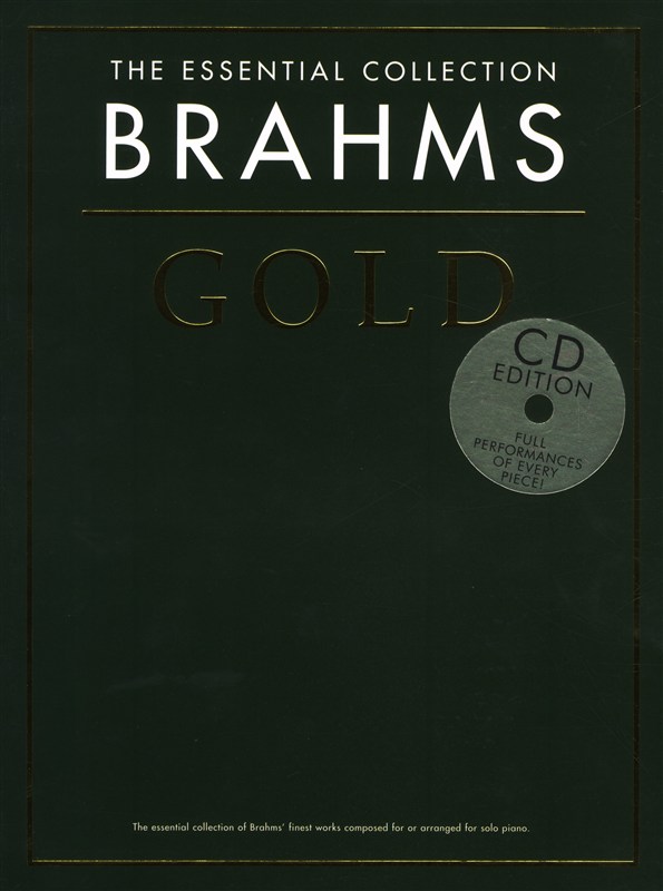 Johannes Brahms: The Essential Collection: Brahms Gold (CD Edition): Piano: