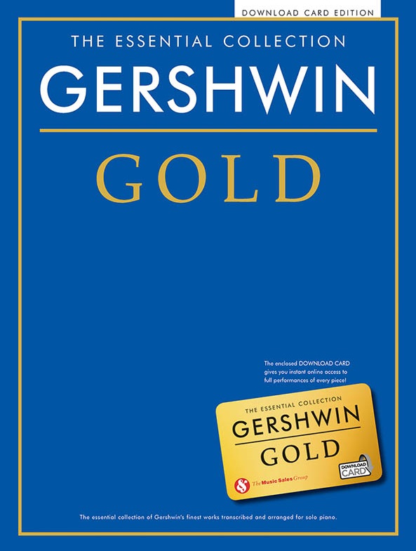 George Gershwin: The Essential Collection: Gershwin Gold: Piano: Instrumental