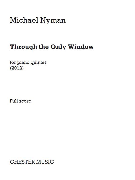 Michael Nyman: Through The Only Window: String Quartet: Score and Parts
