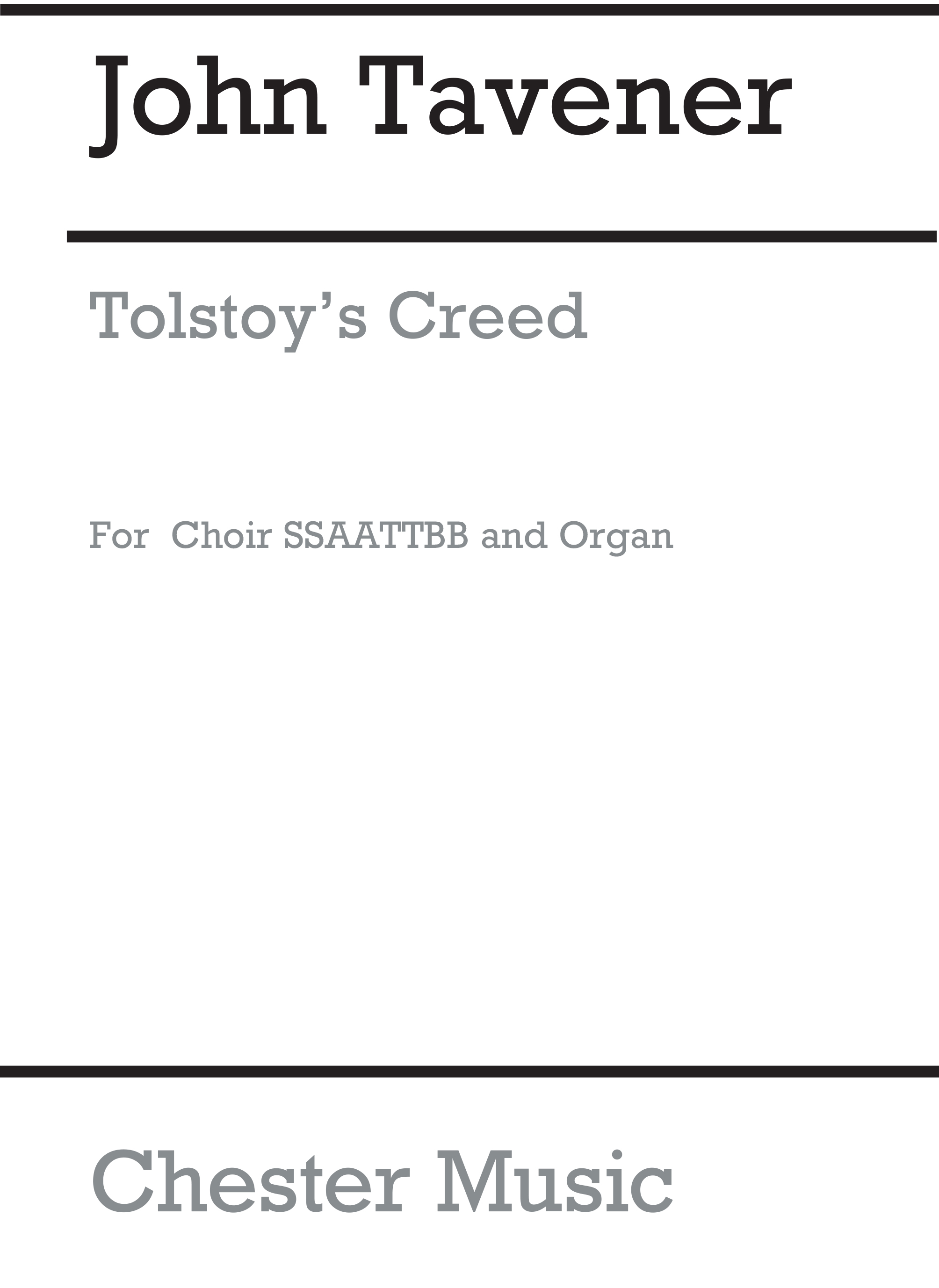 John Tavener: Tolstoy's Creed: SATB: Vocal Album