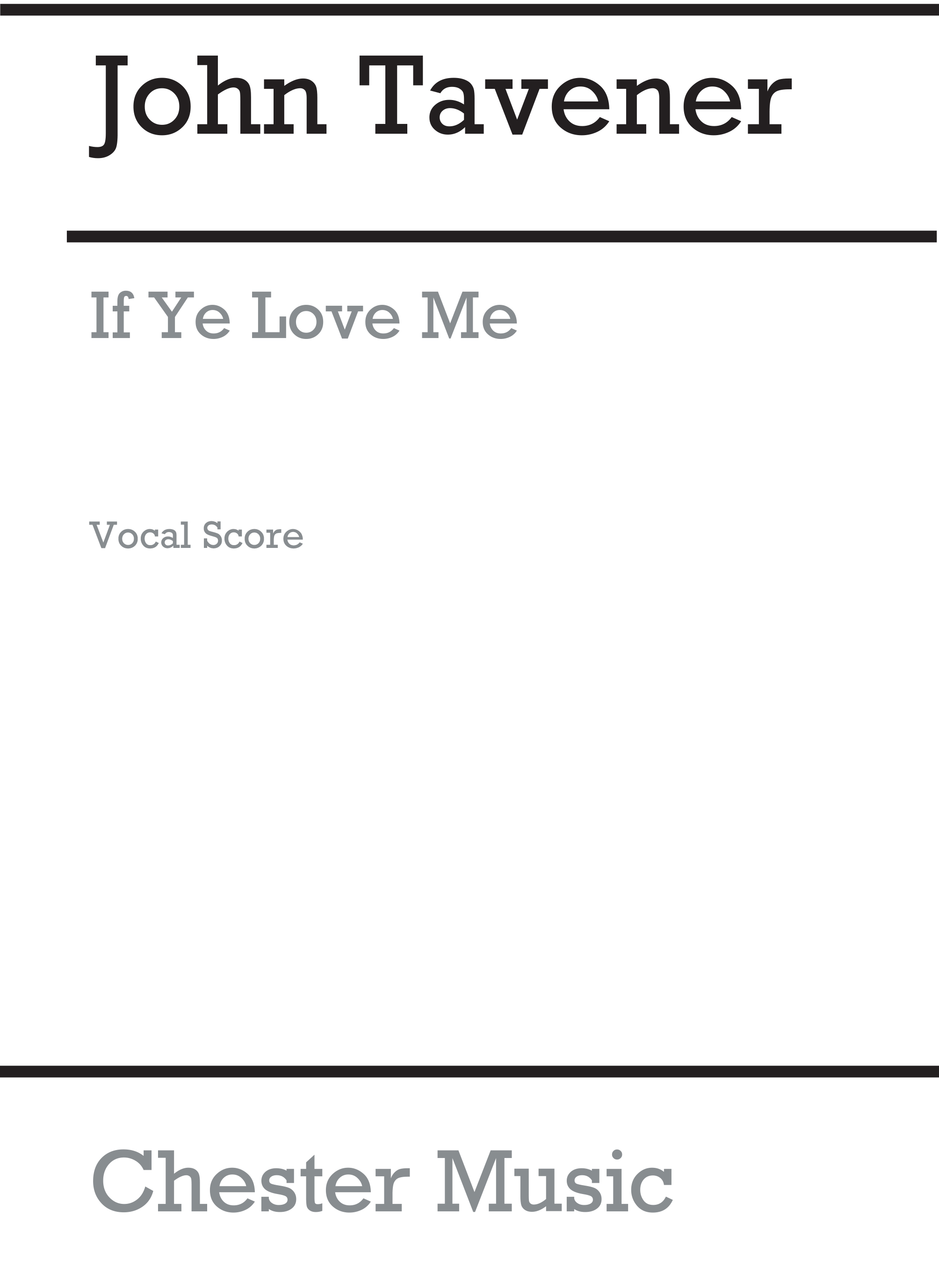 John Tavener: If Ye Love Me: SSAA: Vocal Score