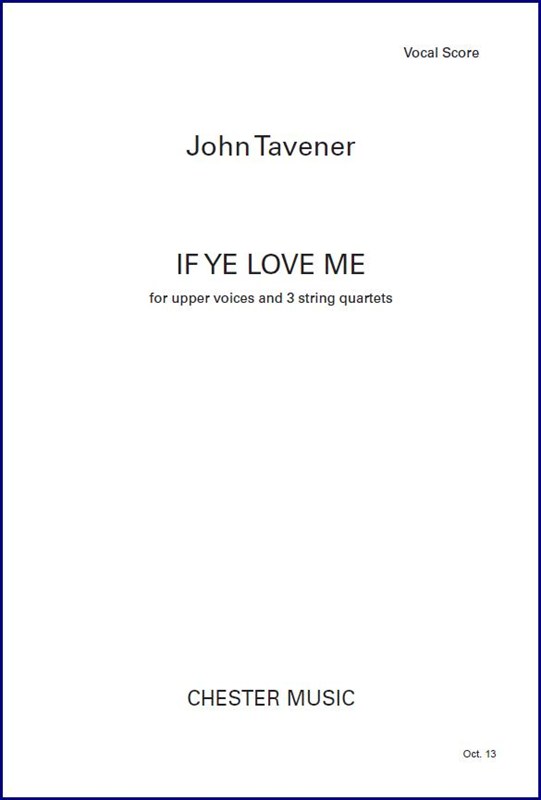 John Tavener: If Ye Love Me: String Quartet: Score