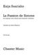 Kaija Saariaho: La Passion De Simone: SATB: Score