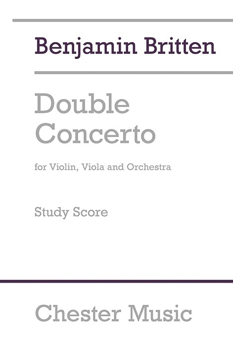 Benjamin Britten: Double Concerto: Violin & Viola: Study Score