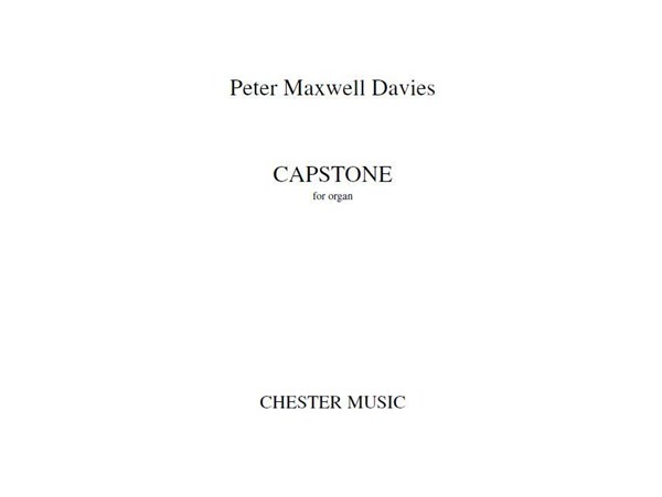 Peter Maxwell Davies: Capstone: Organ: Score