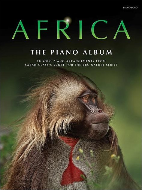 Sarah Class: Africa: The Piano Album: Piano: Album Songbook