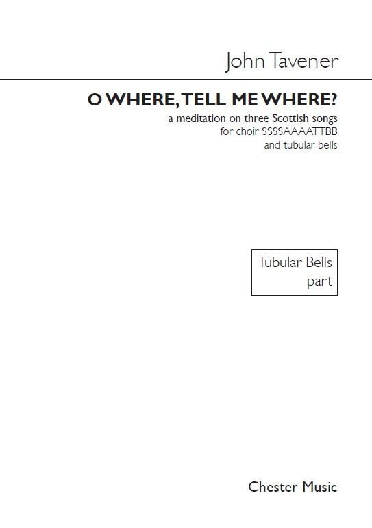 John Tavener: O Where  Tell Me Where?: SATB: Part