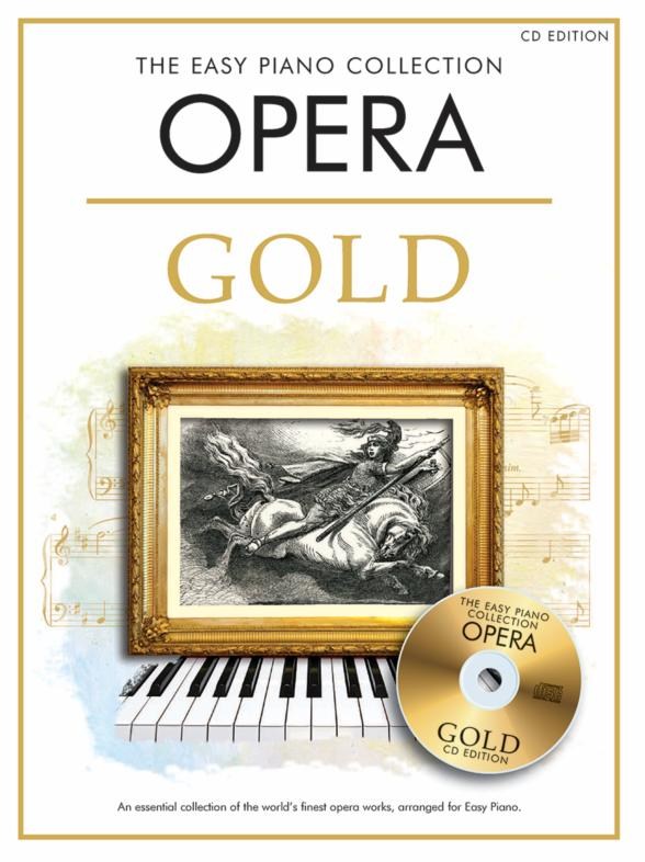 The Easy Piano Collection: Opera Gold: Piano: Mixed Songbook
