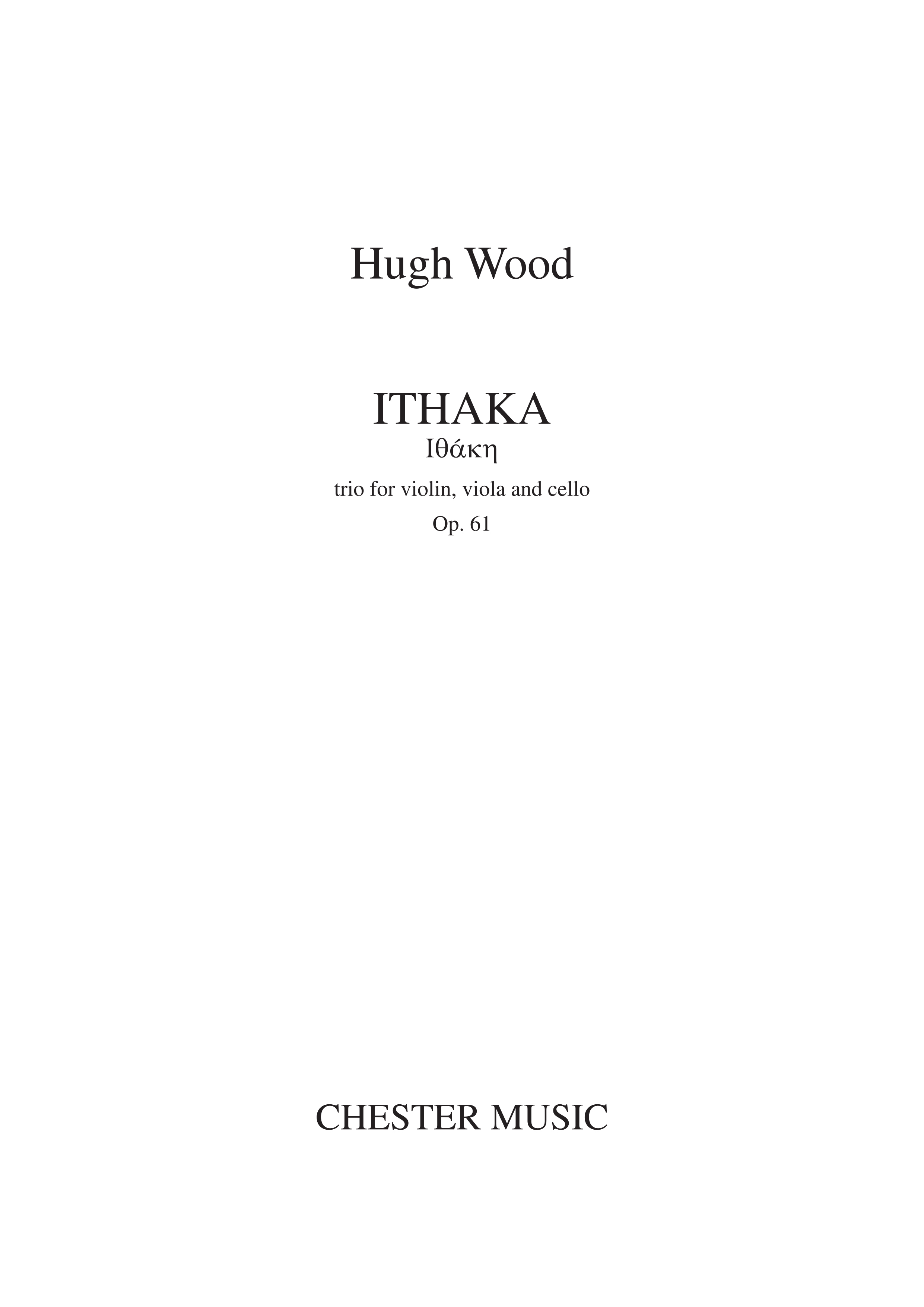 Hugh Wood: Ithaka - Trio For Violin  Viola And Cello: String Trio: Parts
