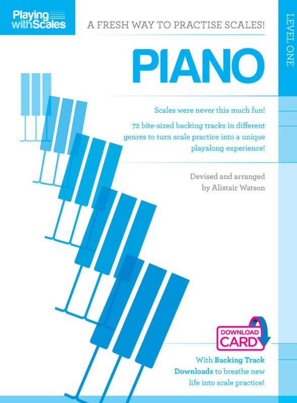 Playing With Scales: Piano Level 1: Piano: Instrumental Tutor