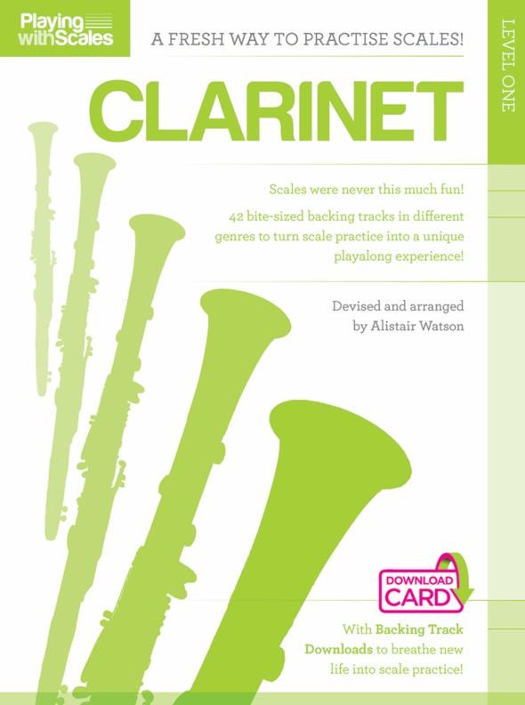 Playing With Scales: Clarinet Level 1: Clarinet: Instrumental Tutor