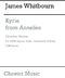 James Whitbourn: Kyrie (From Annelies): SATB: Score and Parts