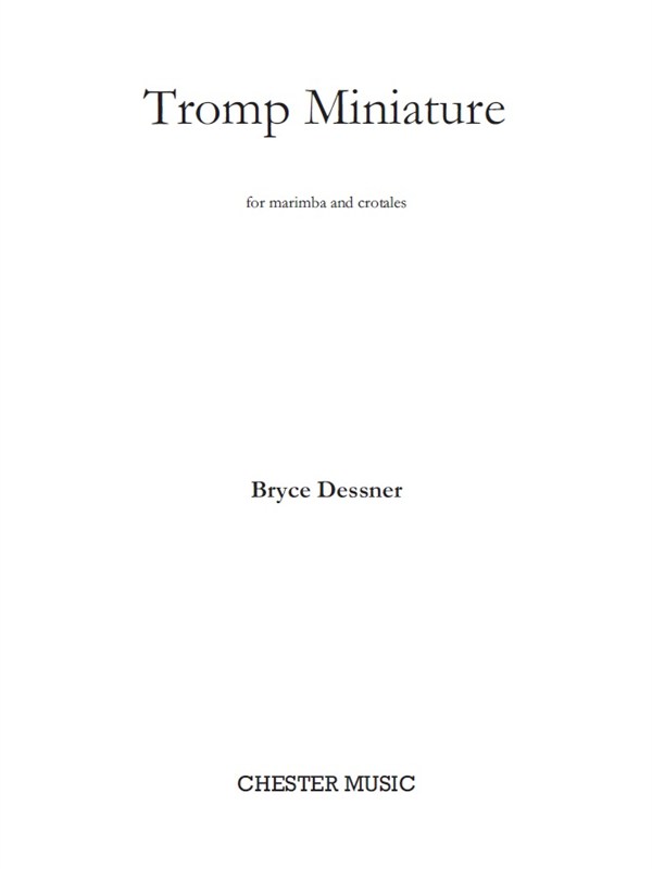 Bryce Dessner: Tromp Miniature: Marimba: Instrumental Work