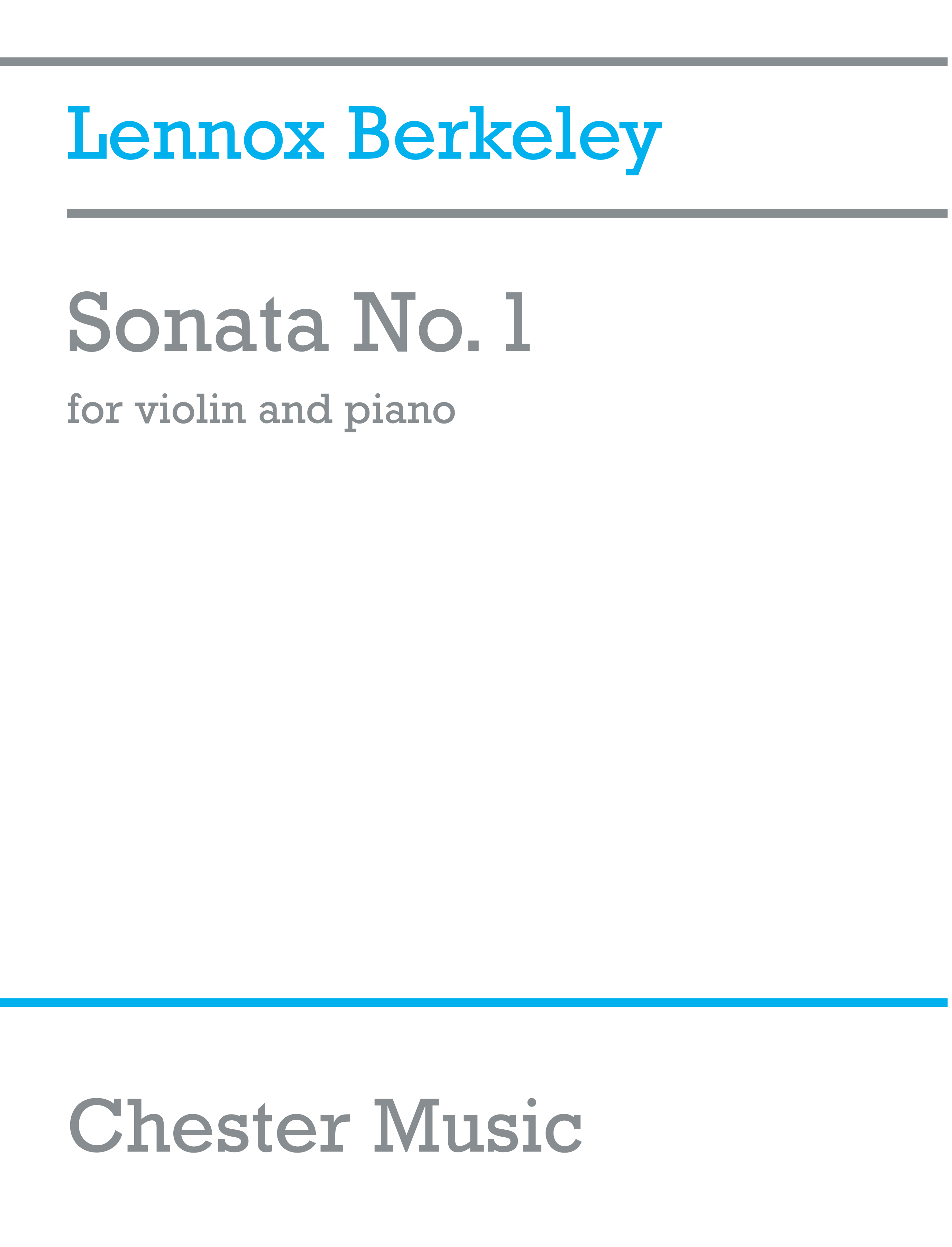 Lennox Berkeley: Sonata No. 1 For Violin And Piano: Violin: Score and Parts