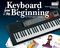 Keyboard From The Beginning: Electric Keyboard: Mixed Songbook