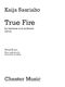 Kaija Saariaho: True Fire: Baritone Voice: Vocal Score