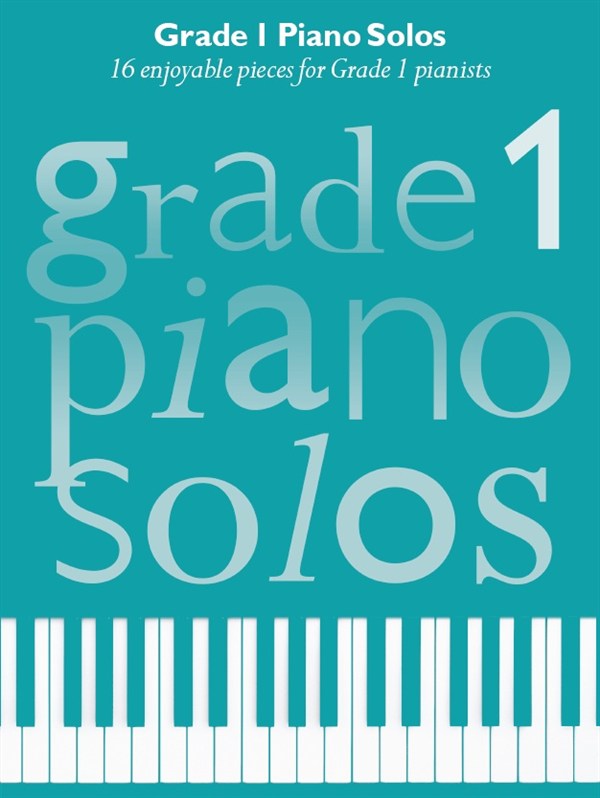 Grade 1 Piano Solos: Piano: Mixed Songbook