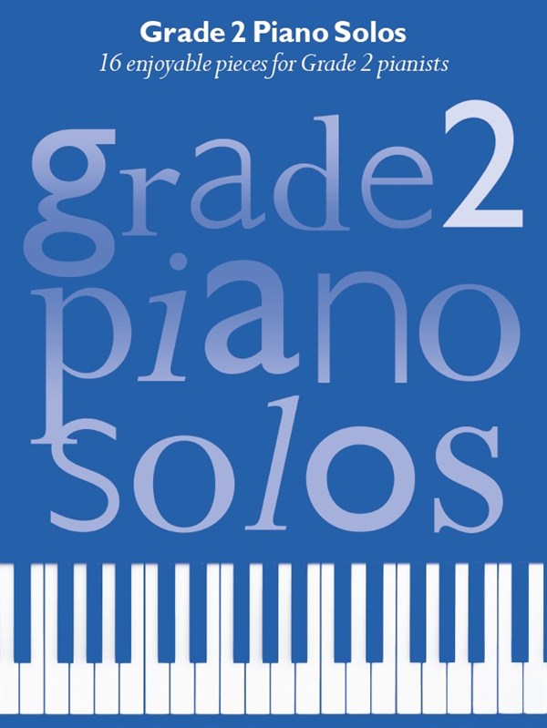 Grade 2 Piano Solos: Piano: Mixed Songbook