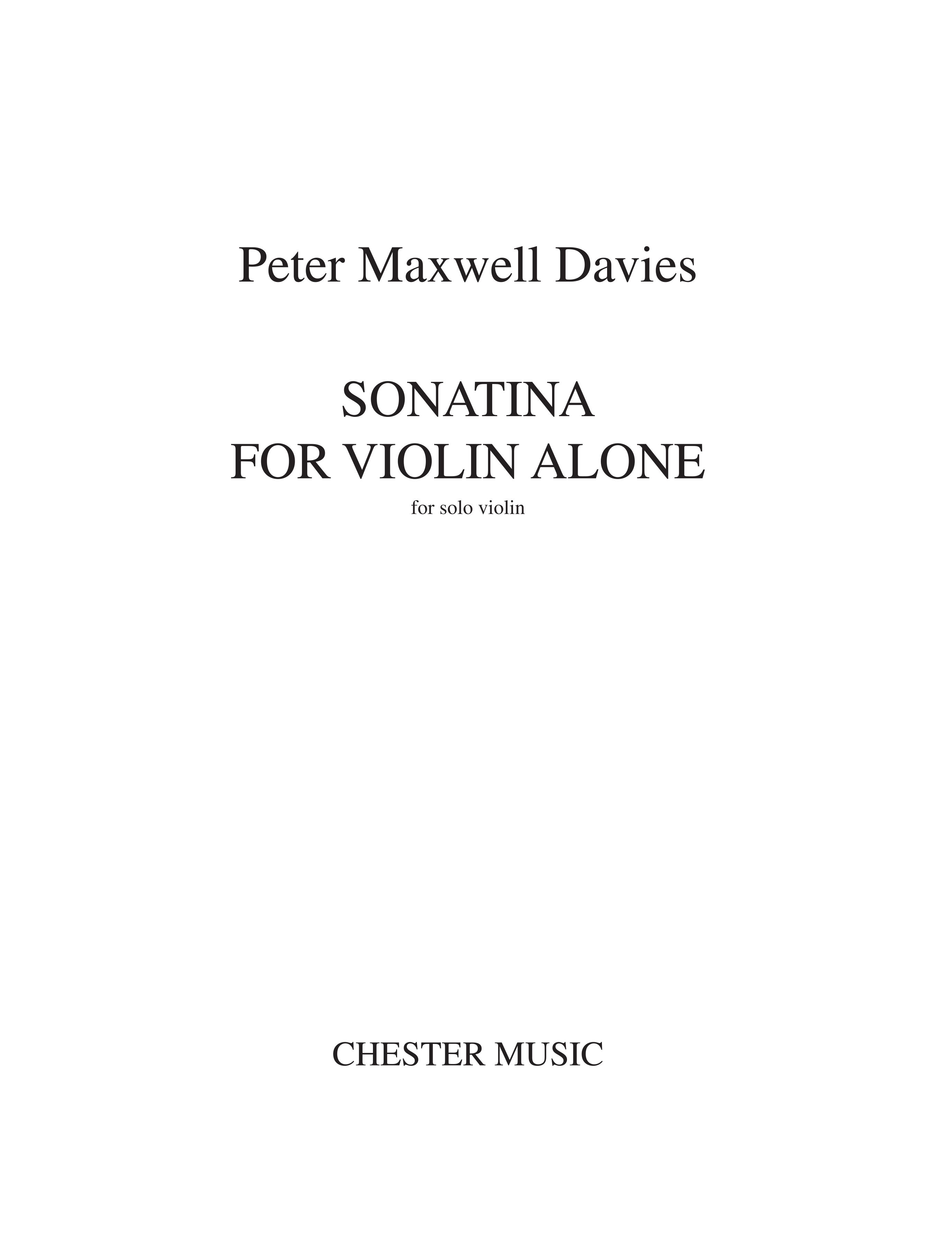 Peter Maxwell Davies: Sonatina For Violin Alone: Violin: Instrumental Work