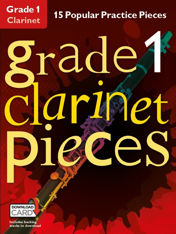 Grade 1 Clarinet Pieces: Clarinet: Mixed Songbook