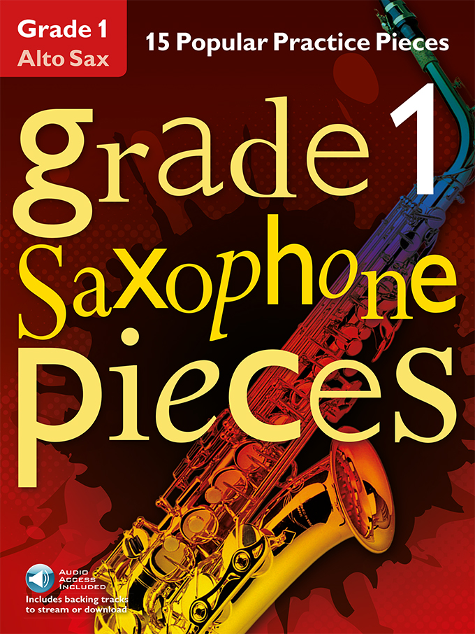 Grade 1 Alto Saxophone Pieces: Alto Saxophone: Mixed Songbook