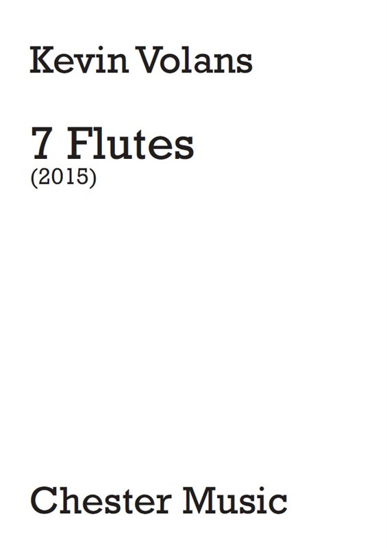 Kevin Volans: Seven Flutes: Flute Ensemble: Score and Parts