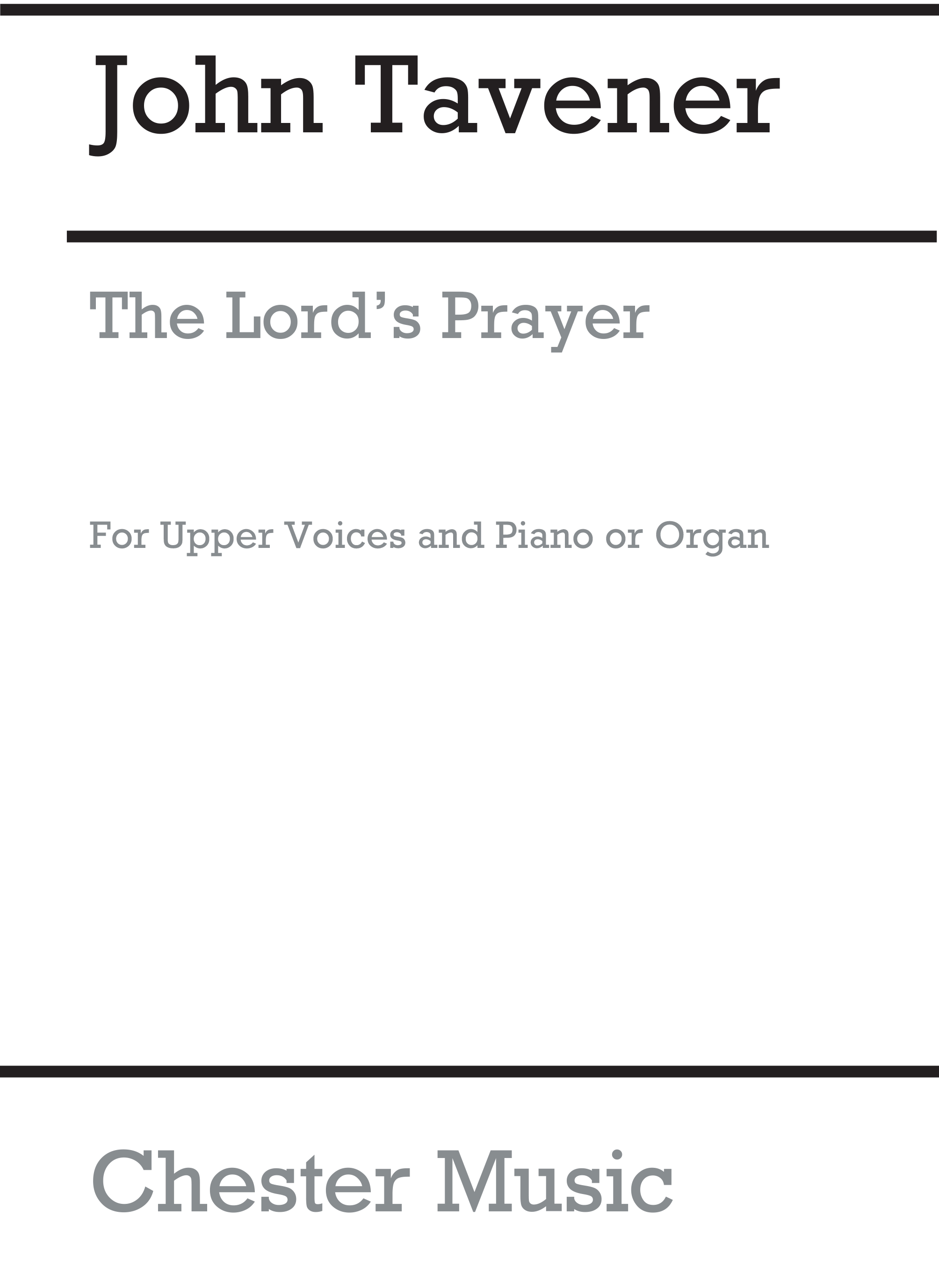 John Tavener: The Lord's Prayer: SSAA: Vocal Score