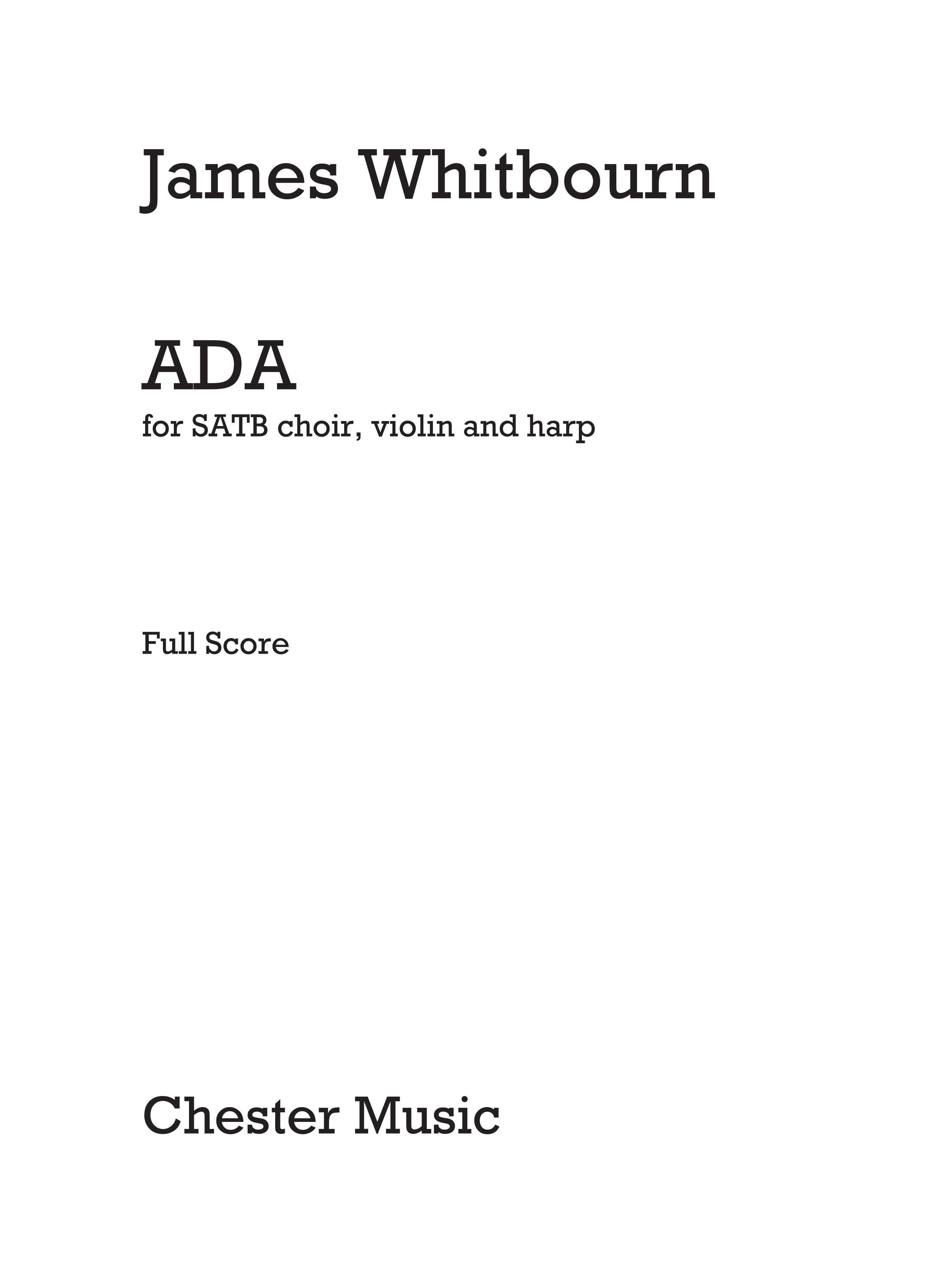 James Whitbourn: Ada: SATB: Score and Parts