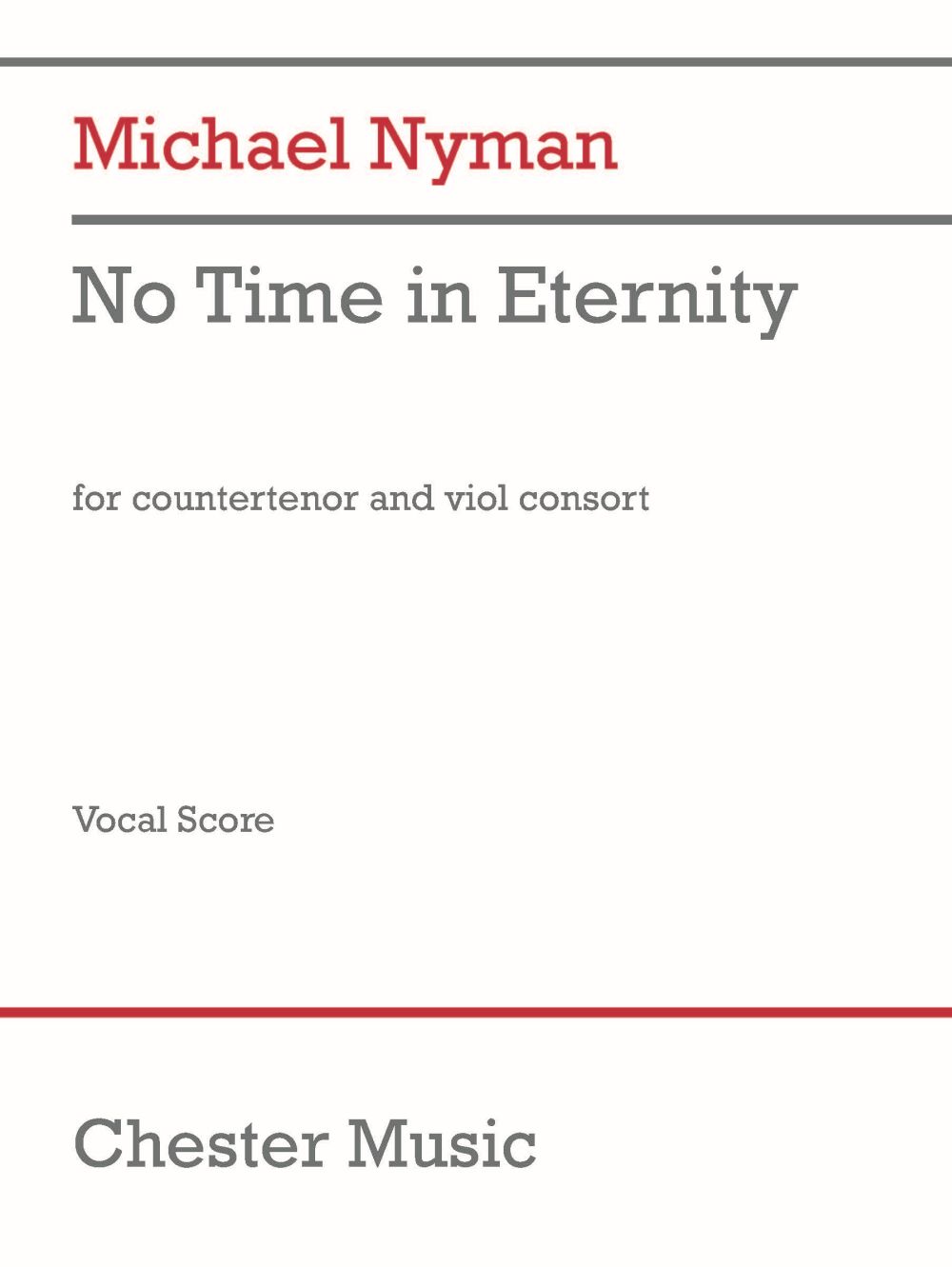 Michael Nyman: No Time In Eternity: Vocal: Vocal Work