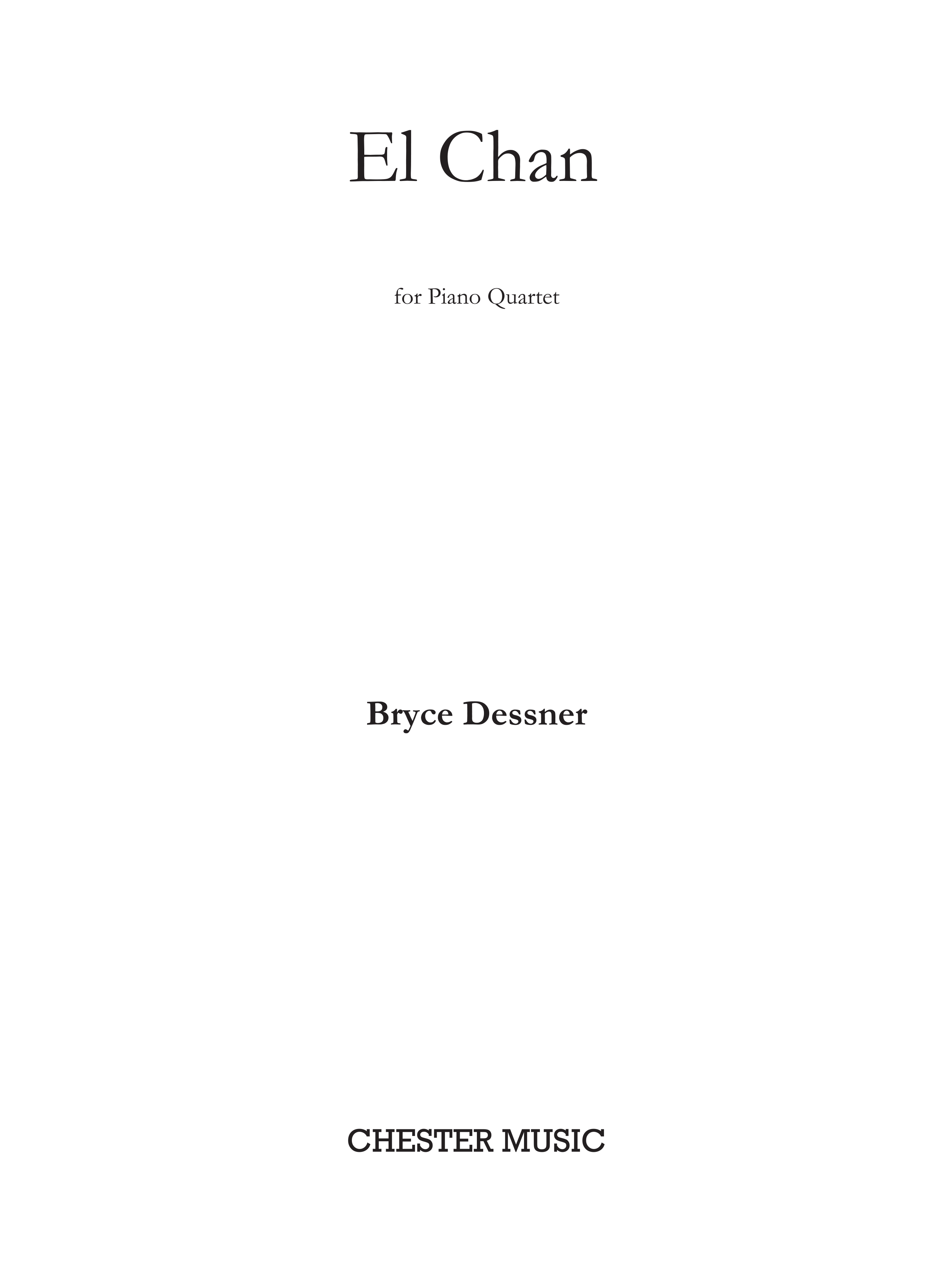 Bryce Dessner: Bryce Dessner: El Chan: Chamber Ensemble: Score and Parts