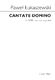 Pawel Lukaszewski: Cantate Domino: SATB: Vocal Score