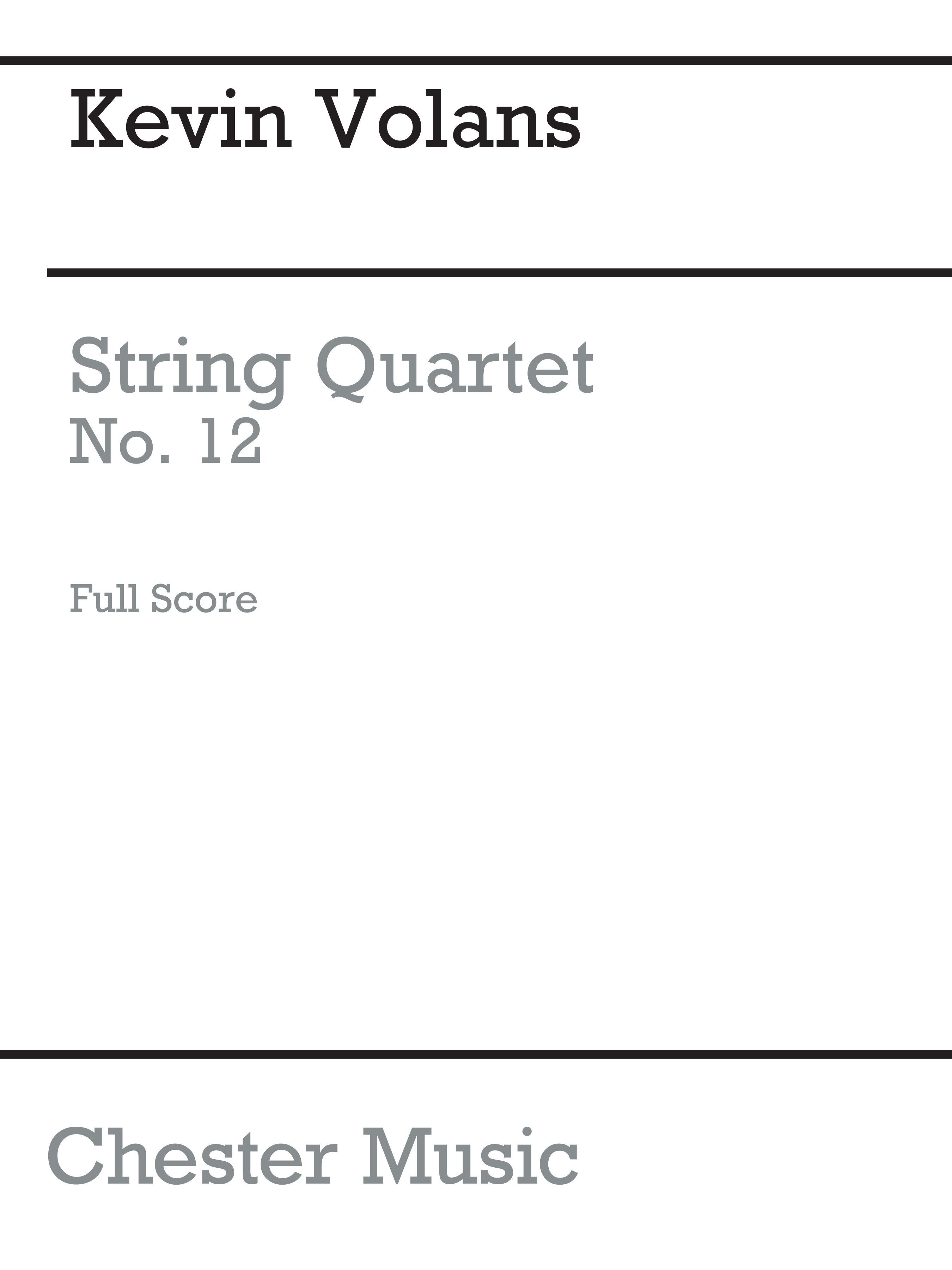 Kevin Volans: String Quartet No.12: String Quartet: Score