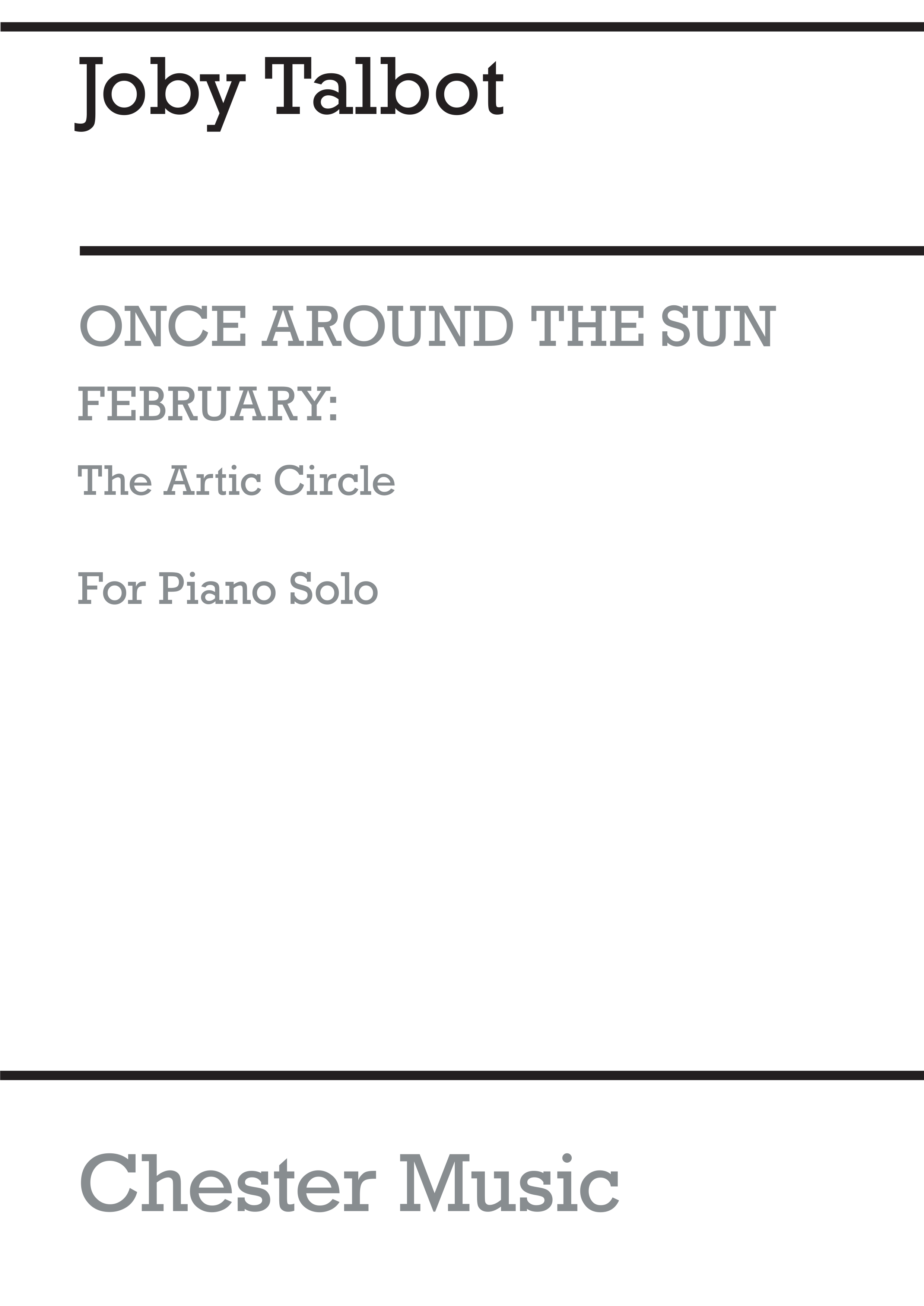 Joby Talbot: February - The Arctic Circle: Piano: Instrumental Work
