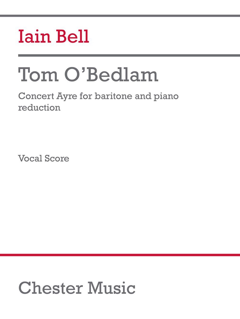 Iain Bell: Tom O'Bedlam (chamber ensemble version)