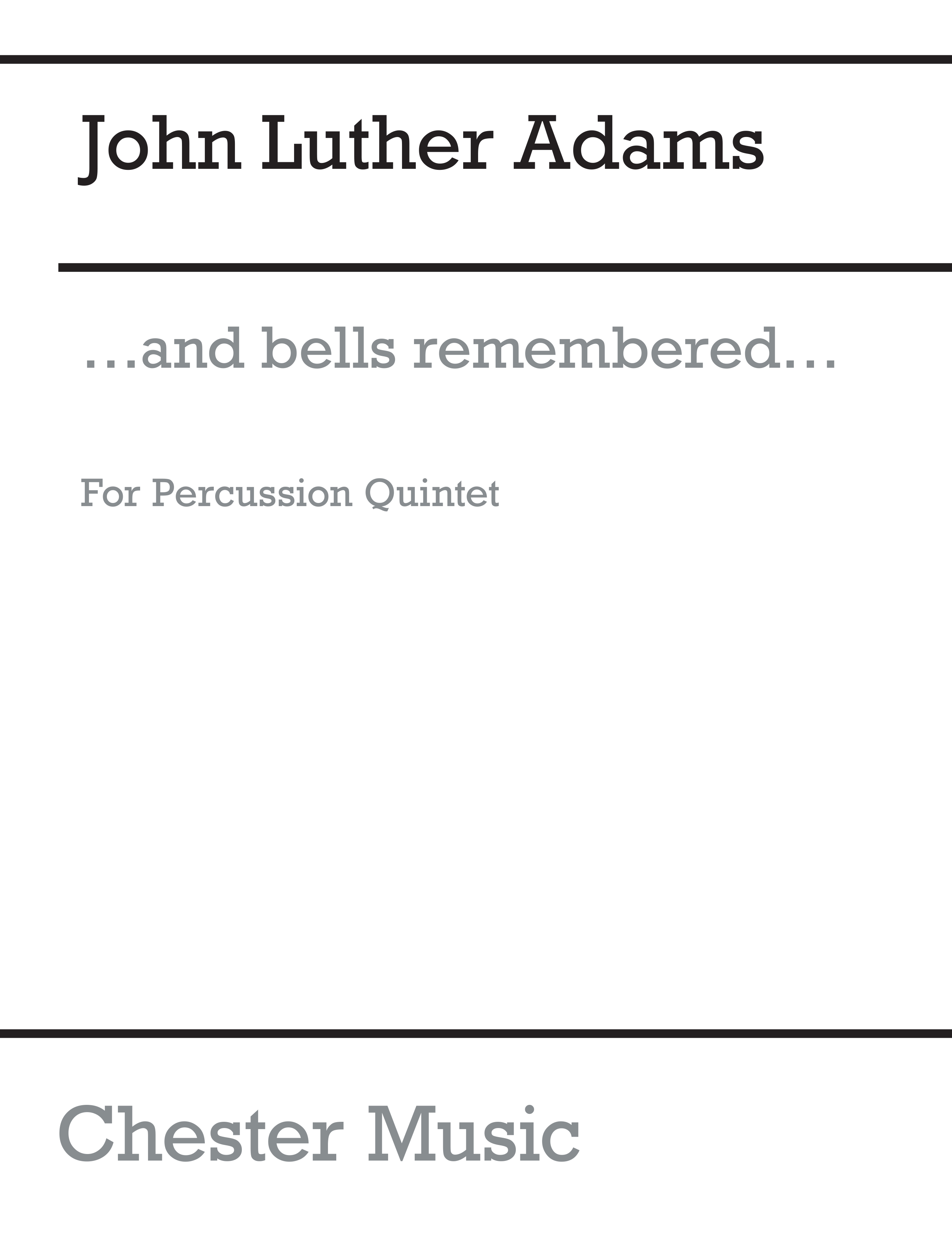 John Luther Adams: ...And Bells Remembered...: Percussion: Score and Parts