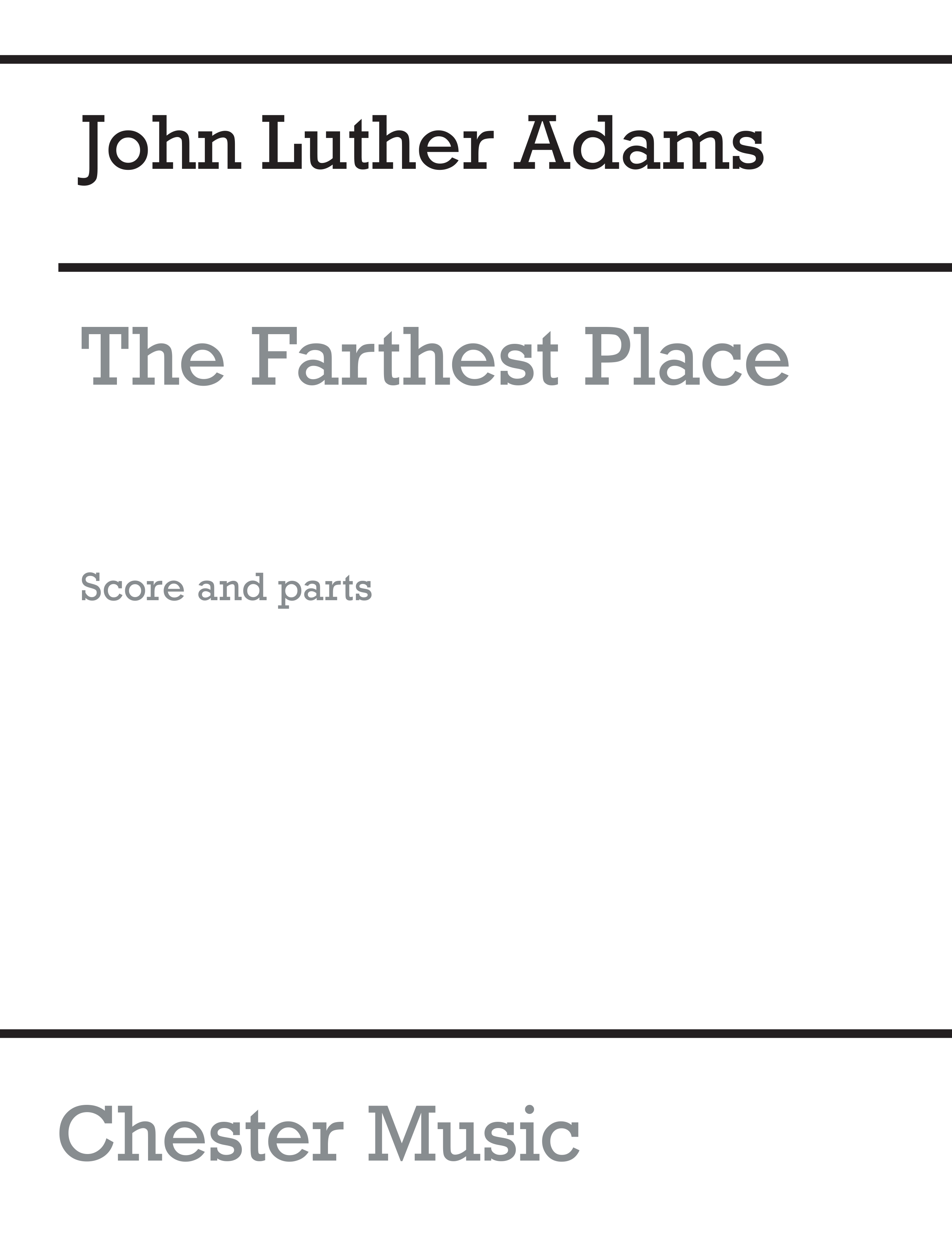 John Luther Adams: The Farthest Place: Chamber Ensemble: Score and Parts