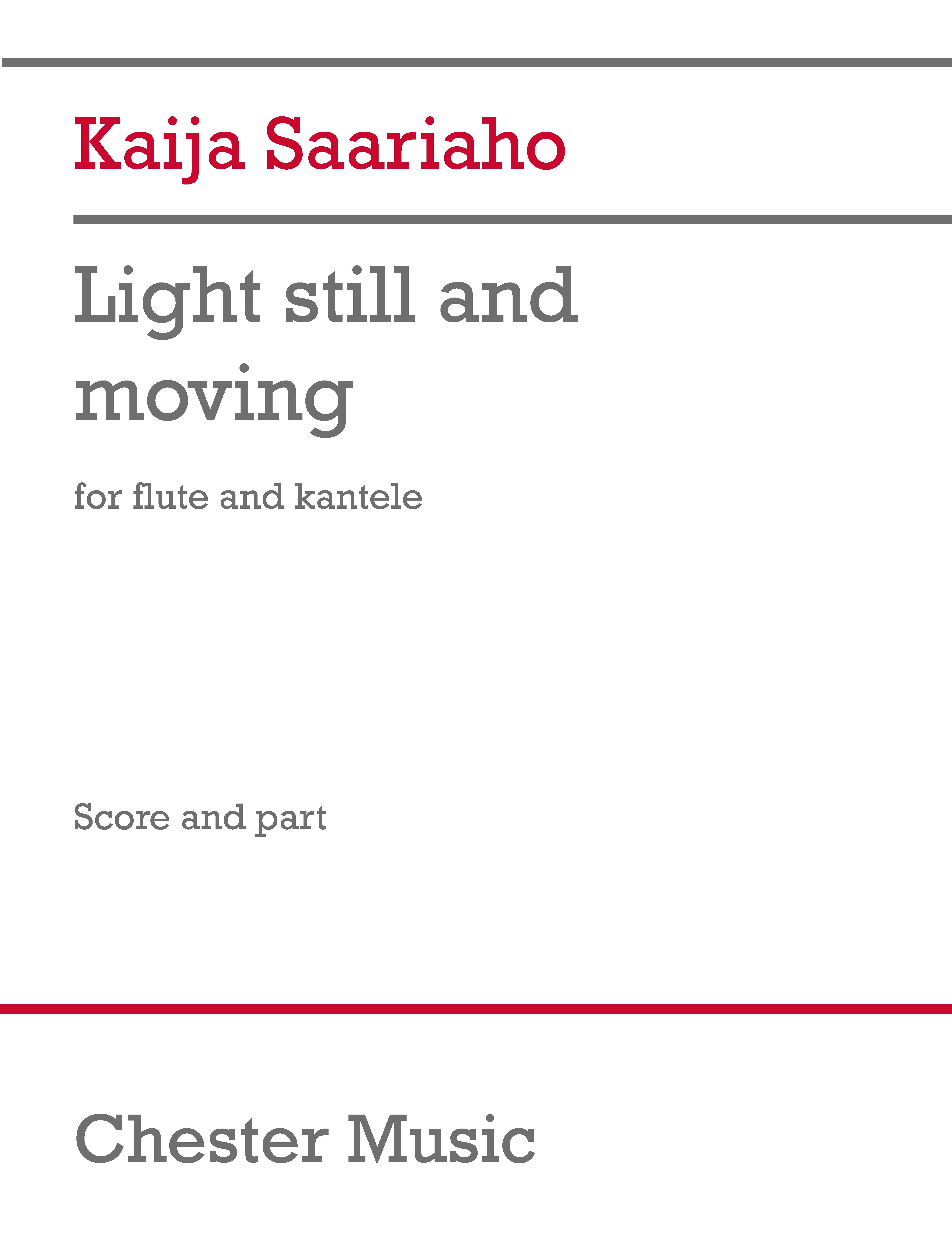 Kaija Saariaho: Light still and moving: Flute and Kantele: Instrumental Work