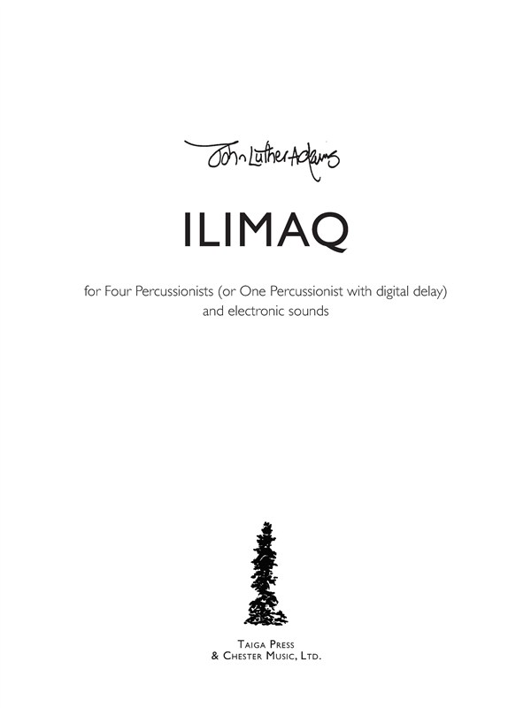 John Luther Adams: Ilimaq: Drum Kit: Score and Parts