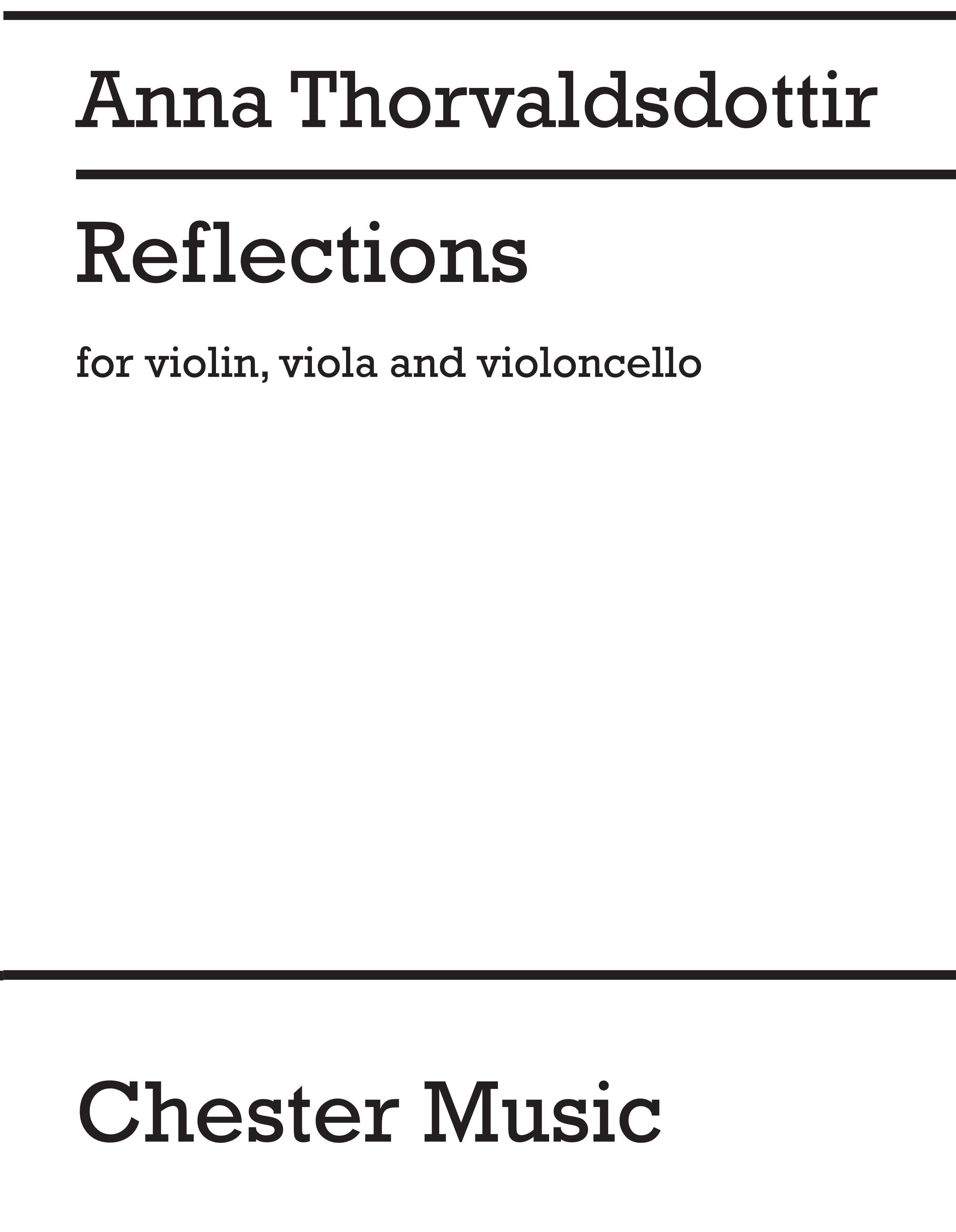 Anna Thorvaldsdottir: Reflections: String Trio: Instrumental Work