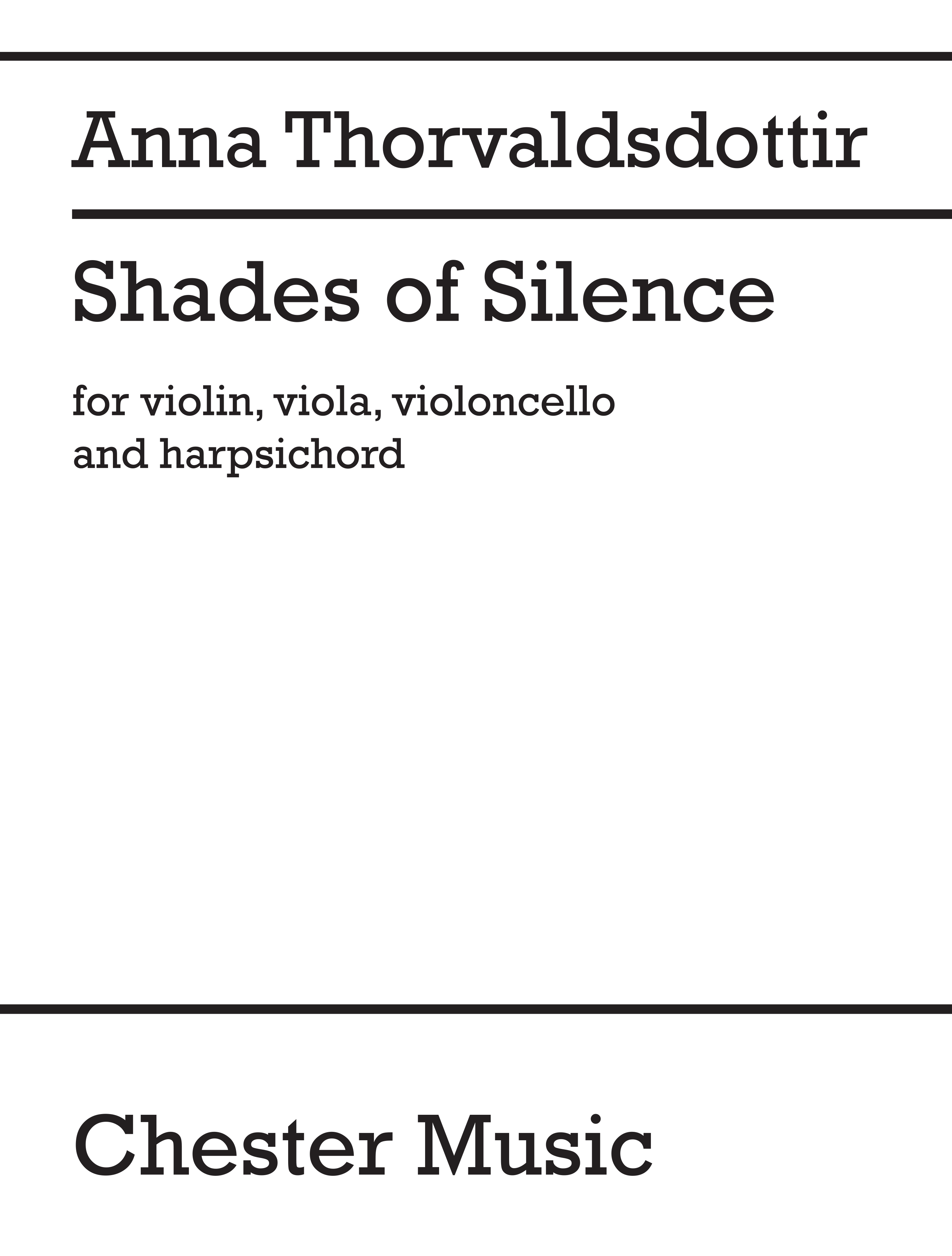 Anna Thorvaldsdottir: Shades Of Silence: String Ensemble: Score and Parts