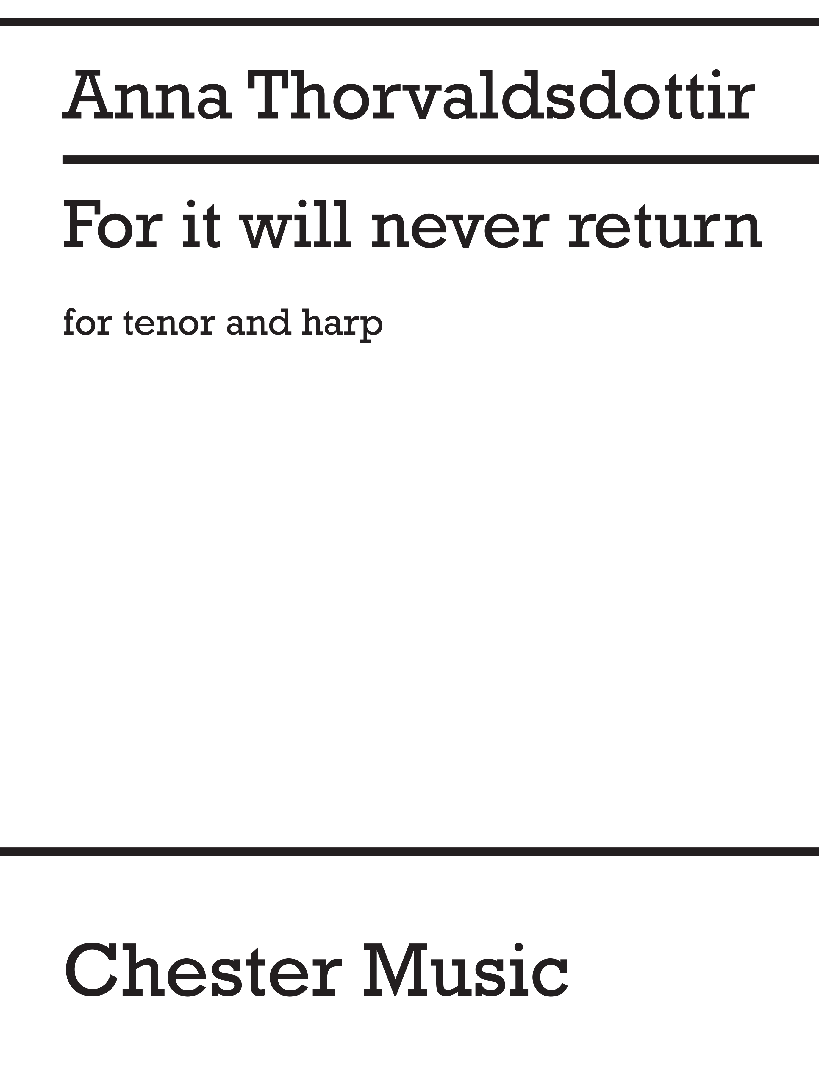 Anna Thorvaldsdottir: For It Will Never Return: Tenor: Vocal Score