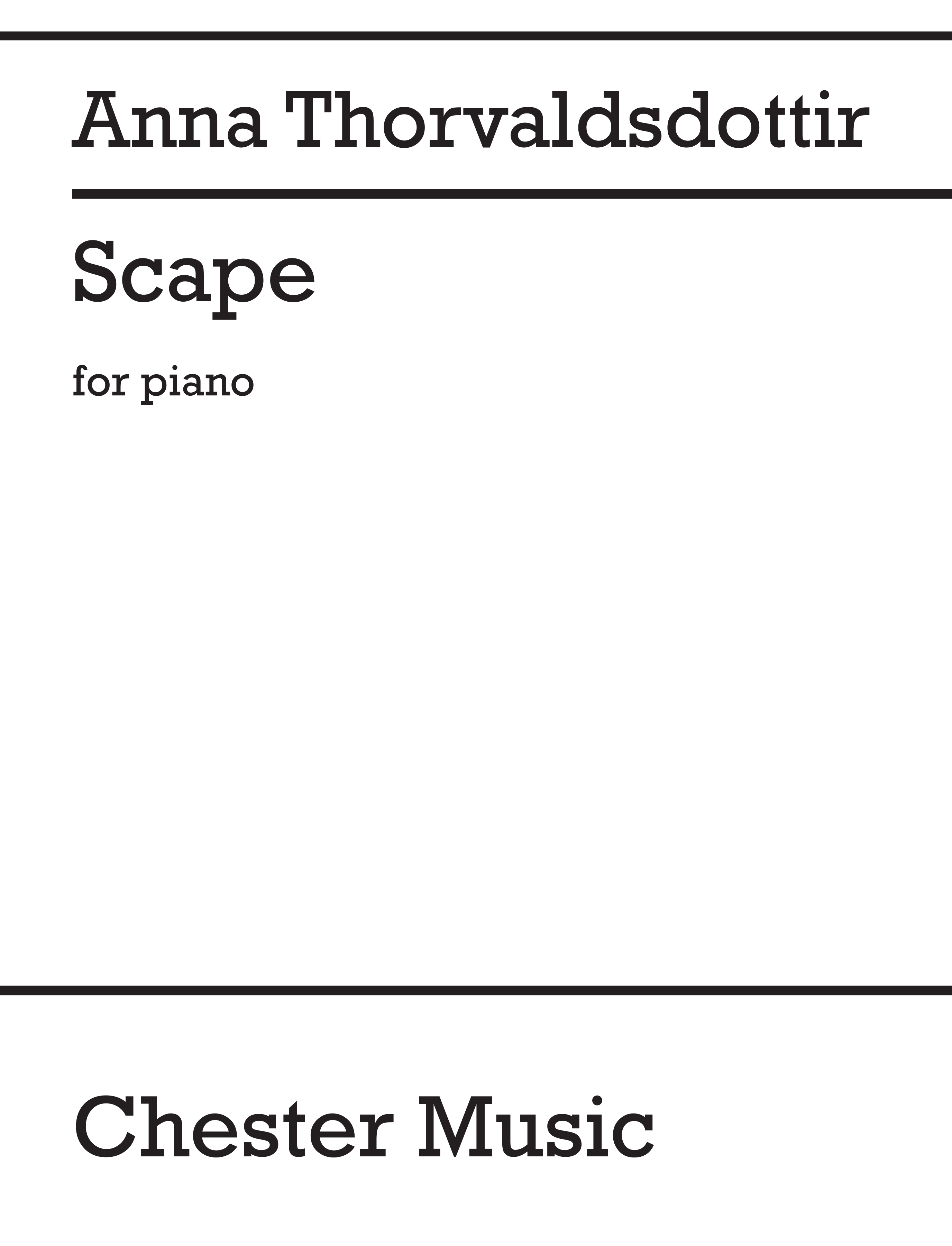 Anna Thorvaldsdottir: Scape: Piano: Instrumental Work