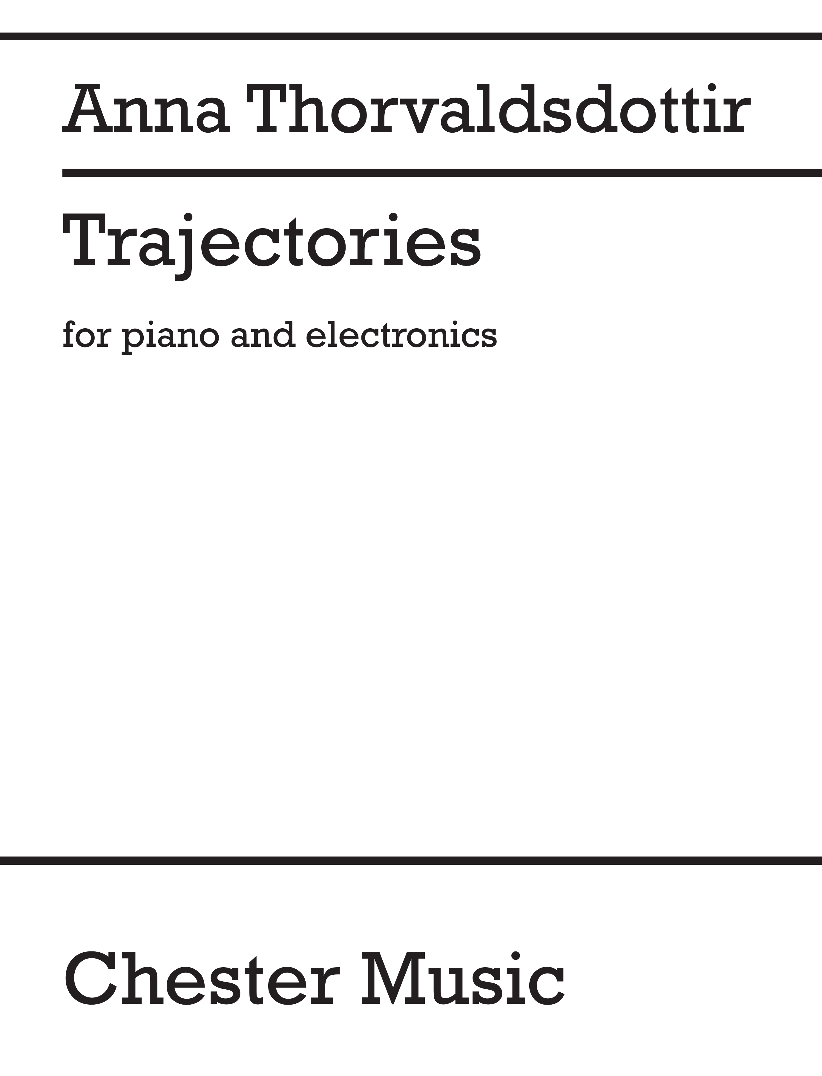 Anna Thorvaldsdottir: Trajectories: Piano: Instrumental Work