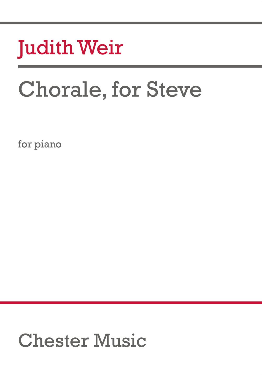 Judith Weir: Chorale  for Steve: Piano: Instrumental Work